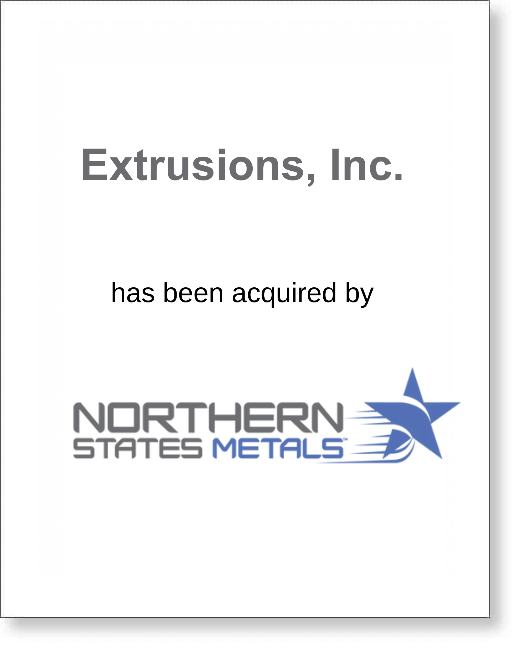 tombstone for the sale of extrusions, inc to northern states metals