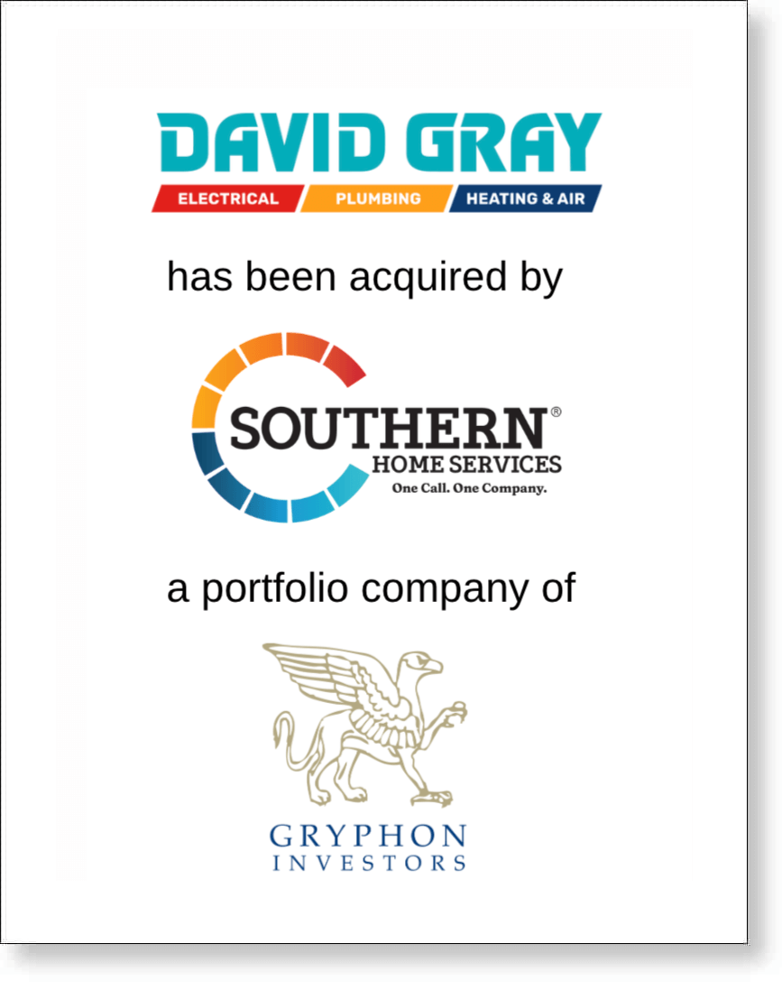 David Gray has been acquired by Southern Home Services, a portfolio company of Gryphon Investors